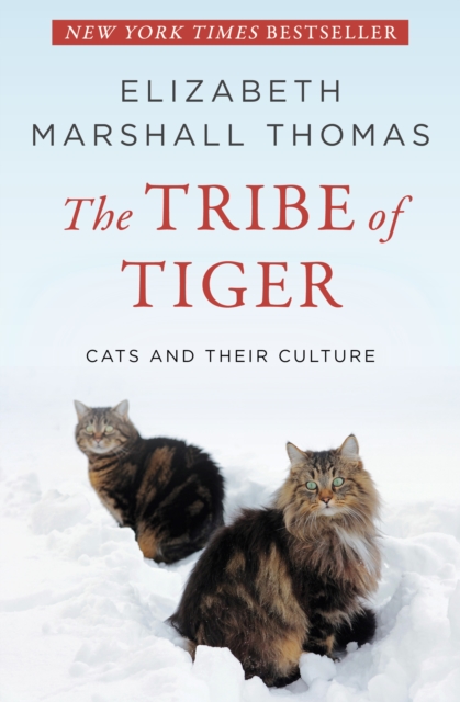 The Tribe of Tiger : Cats and Their Culture, EPUB eBook