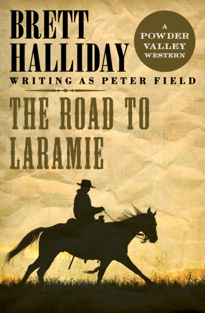 The Road to Laramie, EPUB eBook