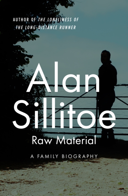 Raw Material : A Family Biography, EPUB eBook