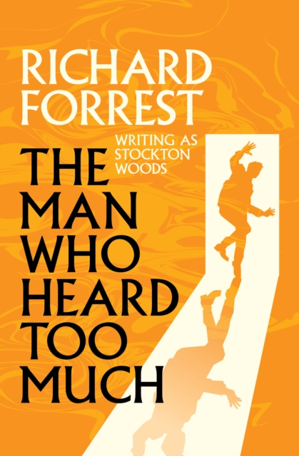 The Man Who Heard Too Much, EPUB eBook