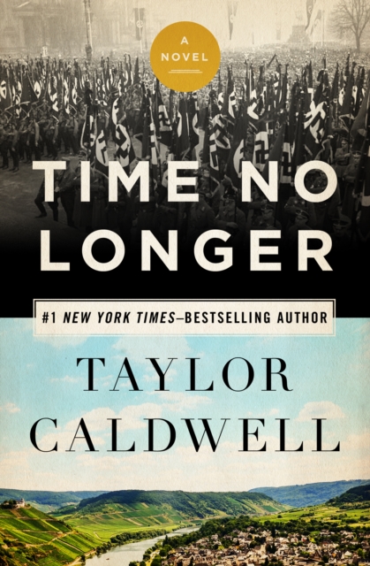 Time No Longer : A Novel, EPUB eBook