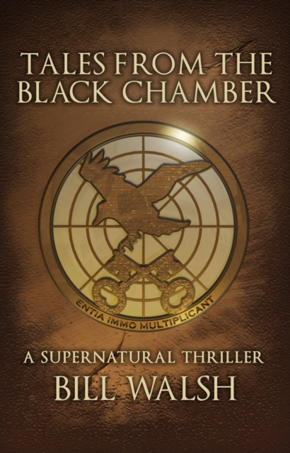 Tales from the Black Chamber: A Supernatural Thriller, EPUB eBook