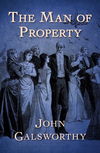 The Man of Property, EPUB eBook