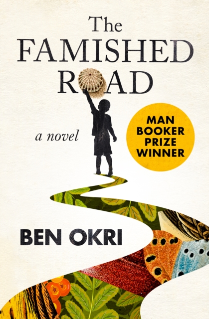The Famished Road : A Novel, EPUB eBook