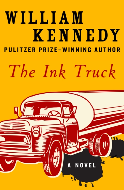 The Ink Truck : A Novel, EPUB eBook