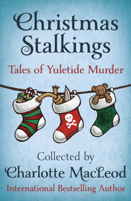 Christmas Stalkings : Tales of Yuletide Murder, EPUB eBook