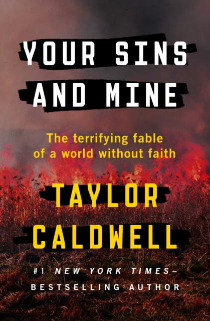 Your Sins and Mine : The Terrifying Fable of a World Without Faith, EPUB eBook