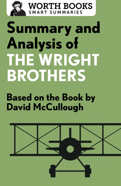 Summary and Analysis of The Wright Brothers : Based on the Book by David McCullough, EPUB eBook