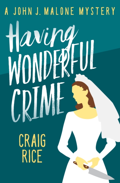 Having Wonderful Crime, EPUB eBook