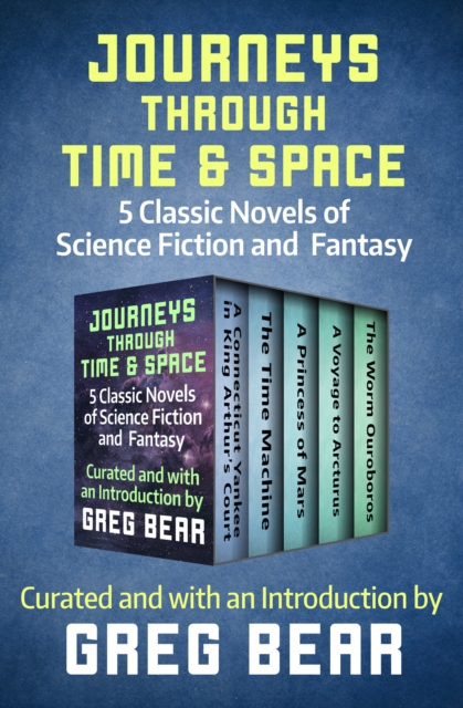 Journeys Through Time & Space : 5 Classic Novels of Science Fiction and Fantasy, EPUB eBook