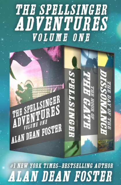 The Spellsinger Adventures Volume One : Spellsinger, The Hour of the Gate, and The Day of the Dissonance, EPUB eBook