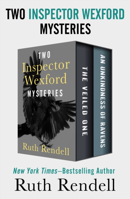 Two Inspector Wexford Mysteries : The Veiled One and An Unkindness of Ravens, EPUB eBook