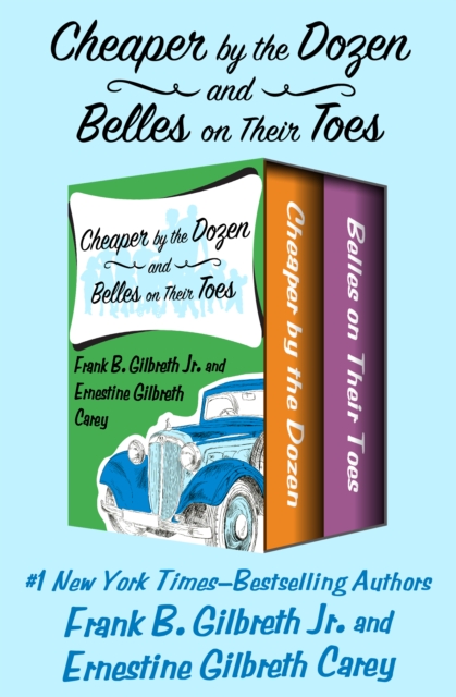 Cheaper by the Dozen and Belles on Their Toes, EPUB eBook