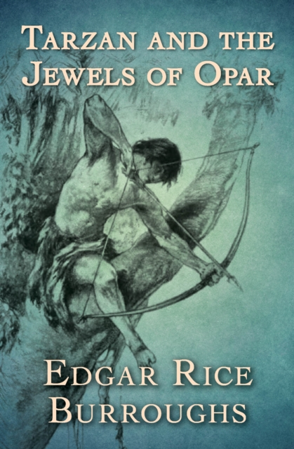 Tarzan and the Jewels of Opar, EPUB eBook