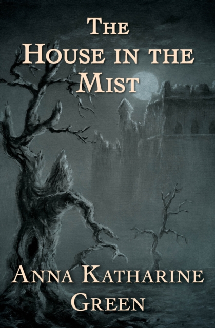 The House in the Mist : And Other Stories, EPUB eBook