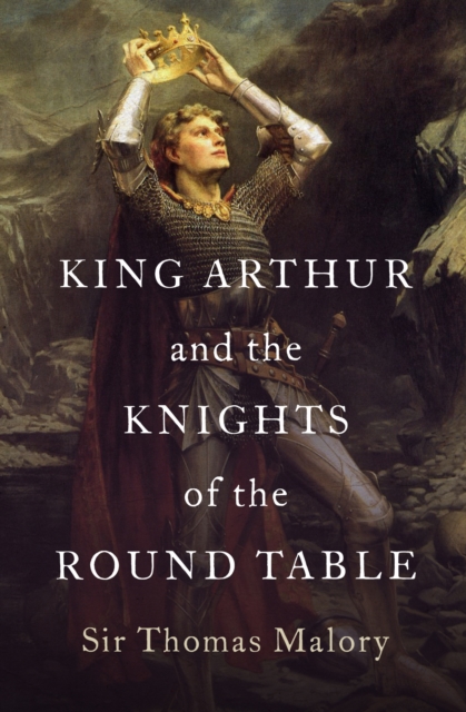 King Arthur and the Knights of the Round Table, EPUB eBook