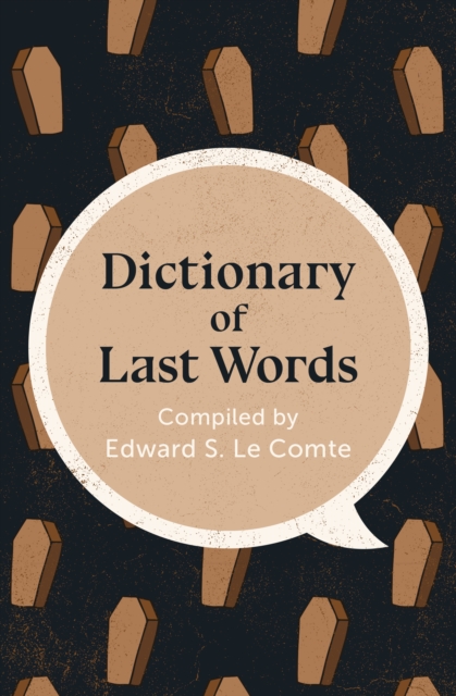 Dictionary of Last Words, EPUB eBook