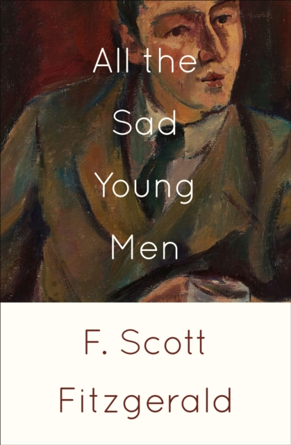 All the Sad Young Men, EPUB eBook