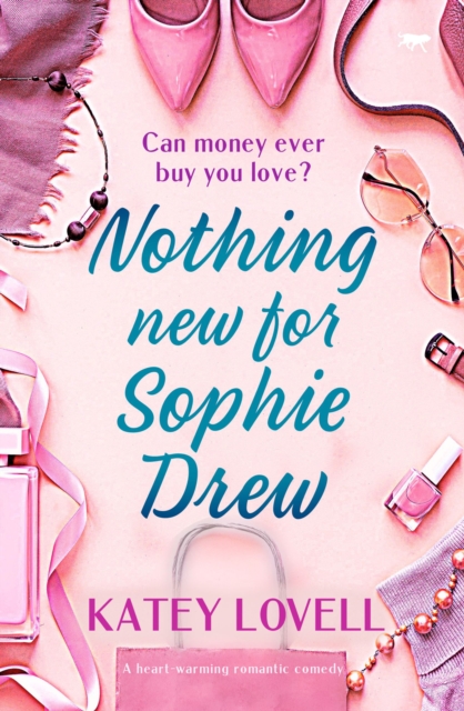 Nothing New for Sophie Drew : A Heart-Warming Romantic Comedy, EPUB eBook