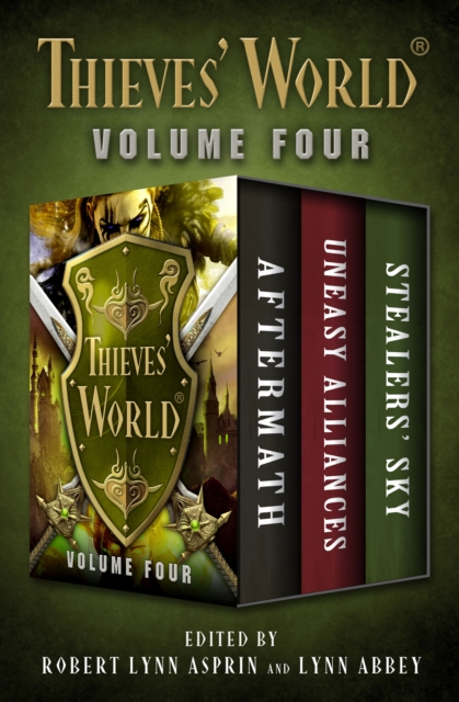 Thieves' World(R) Volume Four : Aftermath, Uneasy Alliances, and Stealers' Sky, EPUB eBook