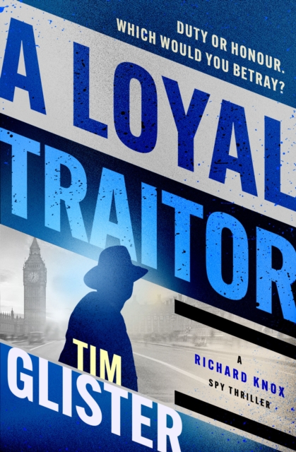 A Loyal Traitor, EPUB eBook