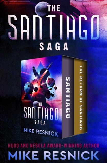 The Santiago Saga : Santiago * The Return of Santiago, EPUB eBook