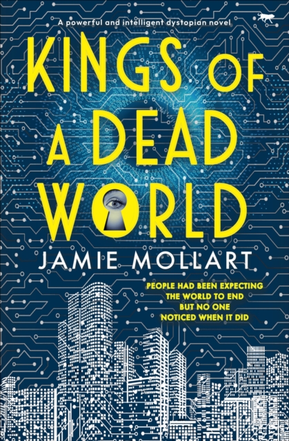 Kings of a Dead World : A powerful and intelligent dystopian novel, EPUB eBook