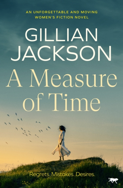 A Measure of Time : An unforgettable and moving women's fiction novel, EPUB eBook