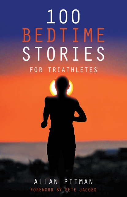 100 Bedtime Stories for Triathletes, EPUB eBook