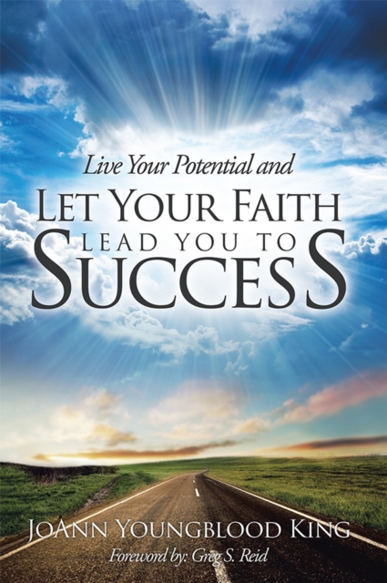 Live Your Potential and Let Your Faith Lead You to Success, EPUB eBook