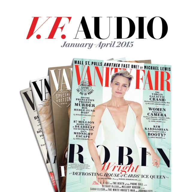 Vanity Fair: January-April 2015 Issue, eAudiobook MP3 eaudioBook