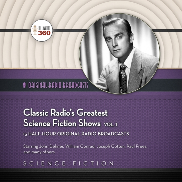 Classic Radio's Greatest Science Fiction Shows, Vol. 1, eAudiobook MP3 eaudioBook
