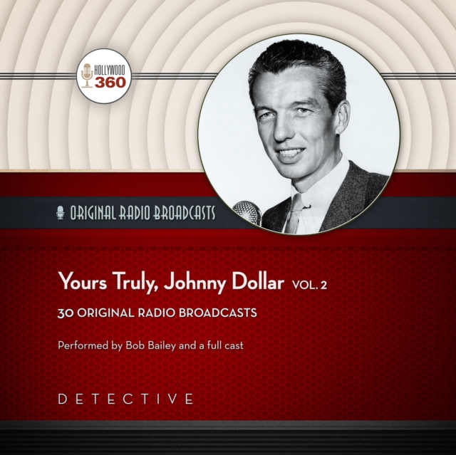 Yours Truly, Johnny Dollar, Vol. 2, eAudiobook MP3 eaudioBook