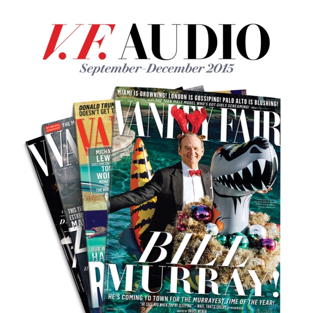 Vanity Fair: September-December 2015 Issue, eAudiobook MP3 eaudioBook