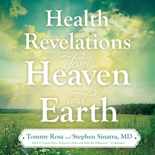 Health Revelations from Heaven and Earth, eAudiobook MP3 eaudioBook