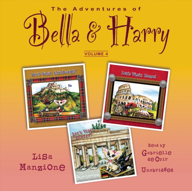 The Adventures of Bella &amp; Harry, Vol. 4, eAudiobook MP3 eaudioBook