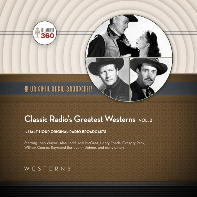 Classic Radio's Greatest Westerns, Vol. 2, eAudiobook MP3 eaudioBook