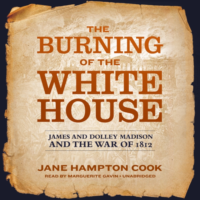 The Burning of the White House, eAudiobook MP3 eaudioBook