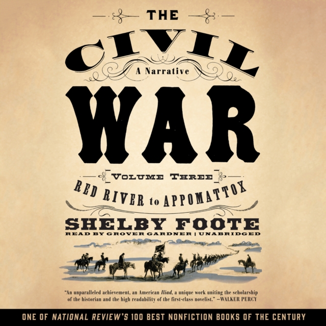 The Civil War: A Narrative, Vol. 3, eAudiobook MP3 eaudioBook