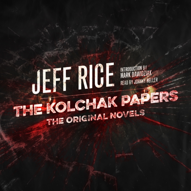 The Kolchak Papers, eAudiobook MP3 eaudioBook