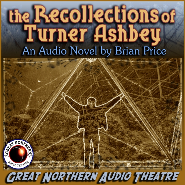 The Recollections of Turner Ashbey, eAudiobook MP3 eaudioBook