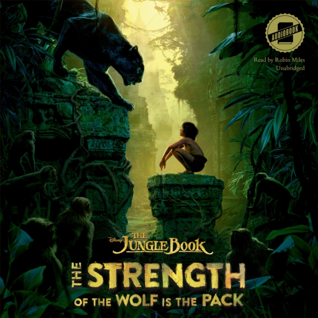 The Jungle Book: The Strength of the Wolf Is the Pack, eAudiobook MP3 eaudioBook
