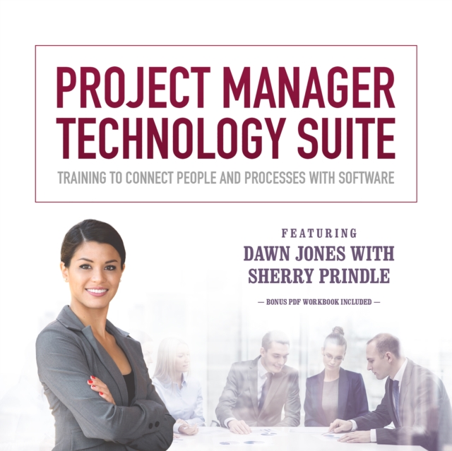 Project Manager Technology Suite : Training to Connect People and Processes with Software, eAudiobook MP3 eaudioBook