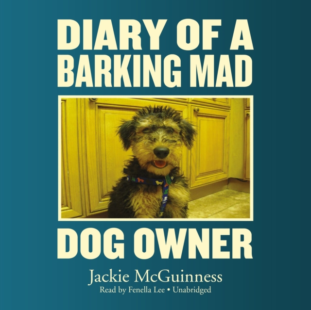 Diary of a Barking Mad Dog Owner, eAudiobook MP3 eaudioBook