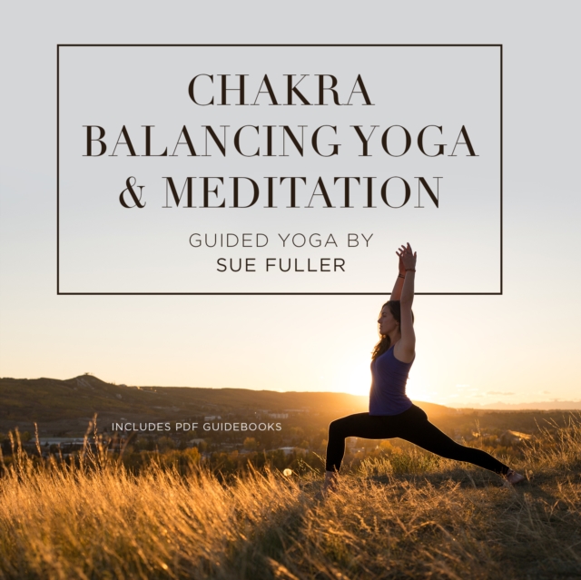 Chakra Balancing Yoga and Meditation, eAudiobook MP3 eaudioBook