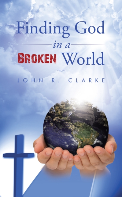 Finding God in a Broken World, EPUB eBook