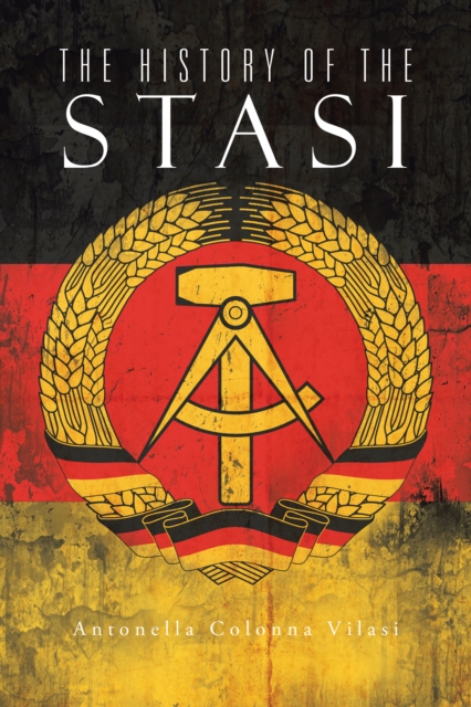 The History of the Stasi, EPUB eBook