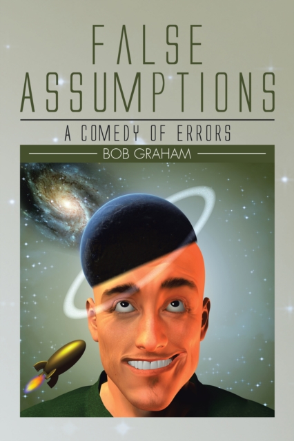 False Assumptions : A Comedy of Errors, EPUB eBook