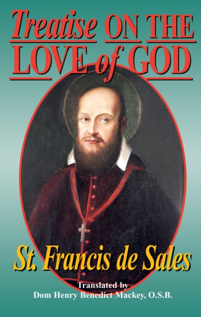 Treatise On the Love of God, EPUB eBook
