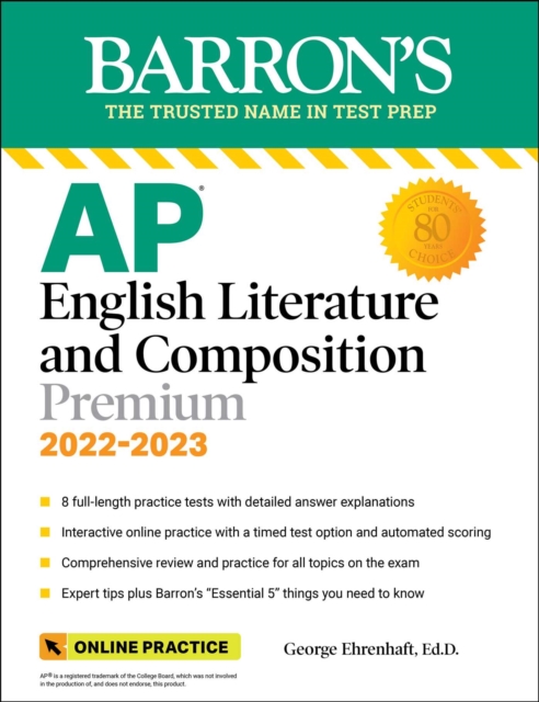AP English Literature and Composition Premium, 2022-2023: 8 Practice Tests + Comprehensive Review + Online Practice, Paperback / softback Book